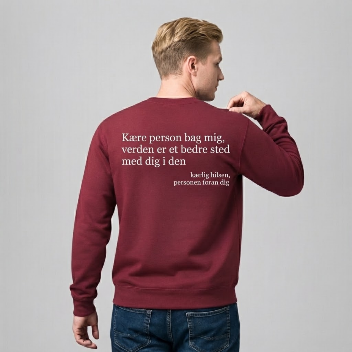 Du er mere end god nok sweatshirt