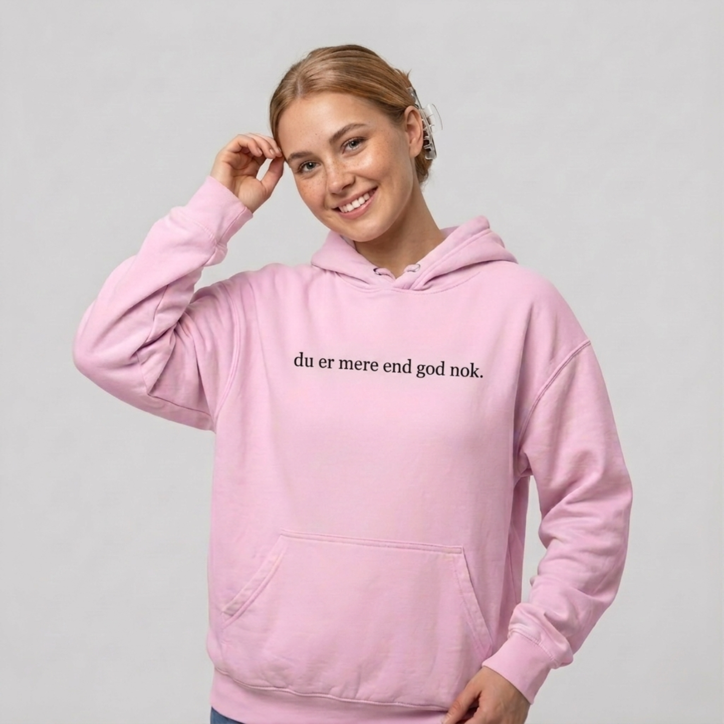 Du er mere end god nok Hoodie