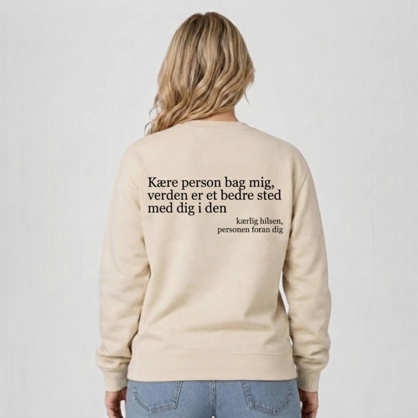 Du er mere end god nok sweatshirt