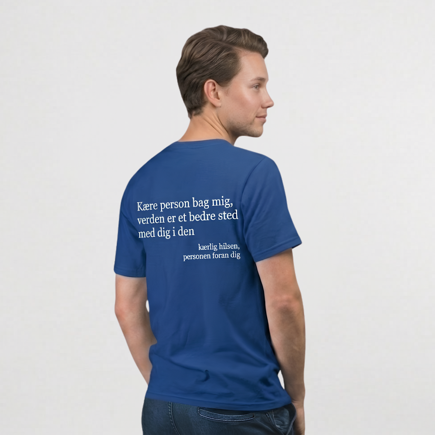 Du er mere end god nok T-shirt