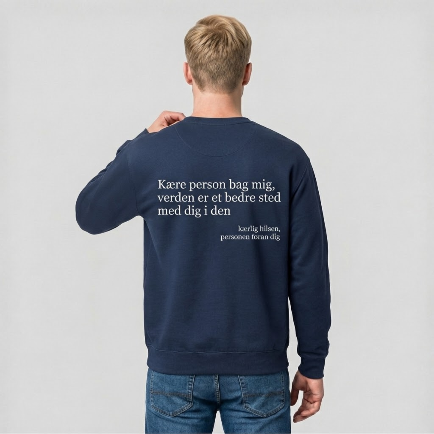 Du er mere end god nok sweatshirt