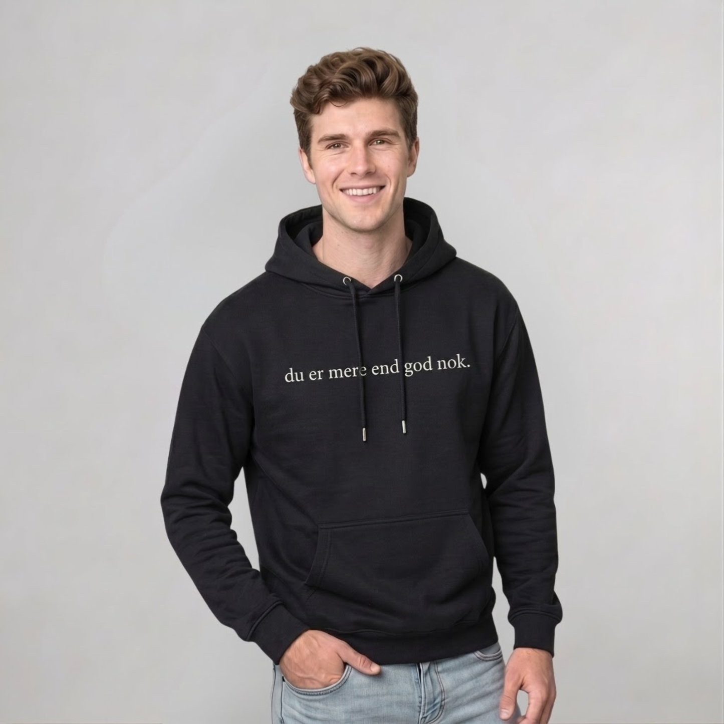 Du er mere end god nok Hoodie